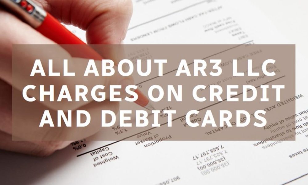 Ar3 llc charge on credit and debit card