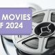 The Best Movies In 2024